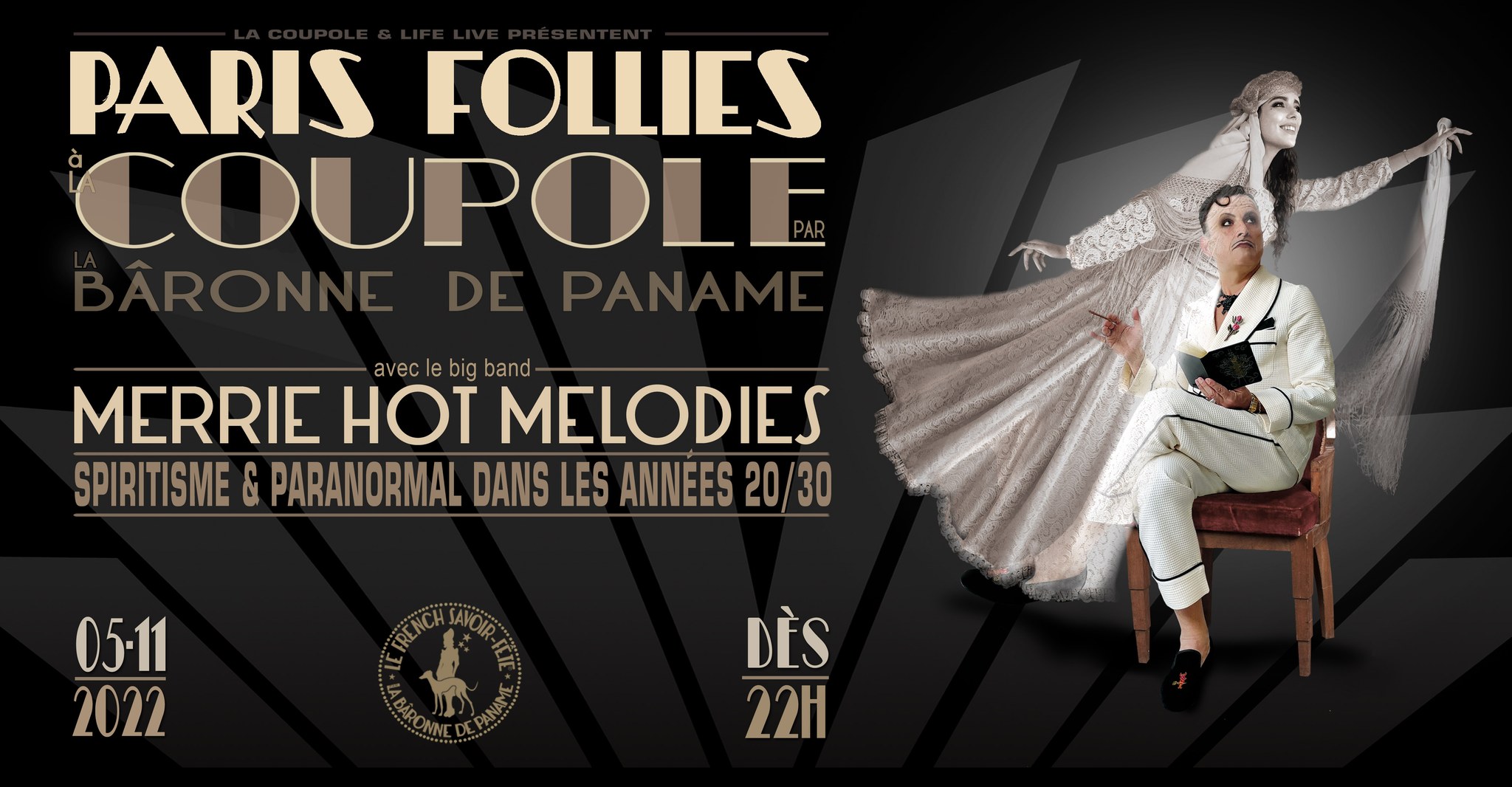 2022-11-05-soiree-paris-follies-la-coupole-baronne-de-paname-spiritisme-paranormal-samedi-5-novembre-2022