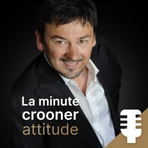 Logo officiel du podcast La Minute Crooner Attitude